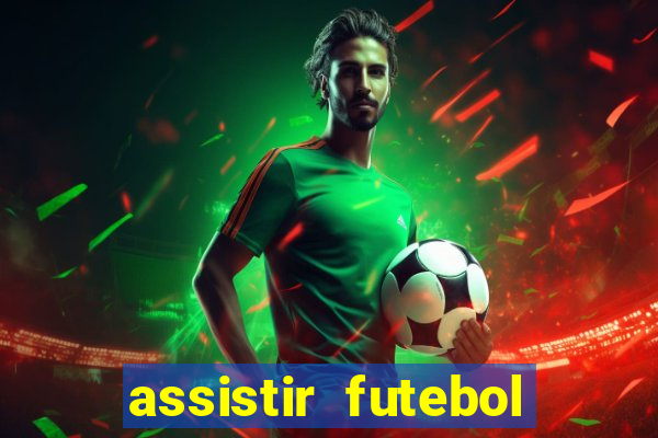 assistir futebol online multi canais